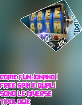 Free spin cosa sono