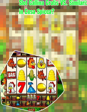 Giochi gallina slot gratis