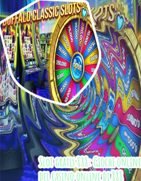 Giochi online slot machine gratis