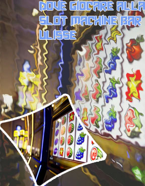 Slot machine ulisse online