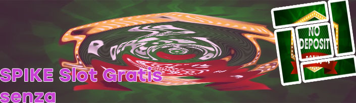 Slot senza deposito 7 euro gratis